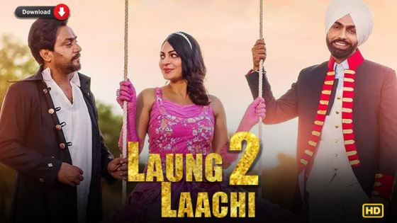 Laung Laachi 2 (2022) Punjabi Full Movie