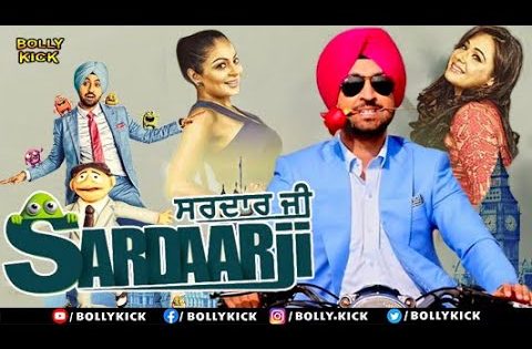 Sardaarji – Full Movie – Diljit Dosanjh – Neeru Bajwa – Mandy Takhar –  Punjabi Comedy Movie