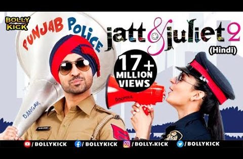 Jatt & Juliet 2 Full Movie – Diljit Dosanjh – Neeru Bajwa – Hindi Dubbed Movie