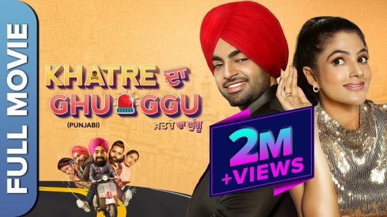 KHATRE DA GHUGGU (Full HD) – Diljott – Robby Atwal – Anurag – Superhit Punjabi Comedy Movie