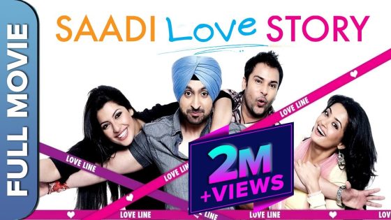 Saadi Love Story (ਸਾਡੀ ਲਵ ਸਟੋਰੀ) – Diljit Dosanjh, Surveen Chawla & Amrinder Gill – Punjabi Movie