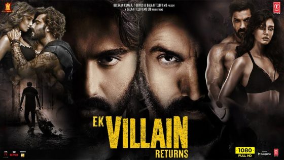 Ek Villain Returns (2022) Hindi Full Movie