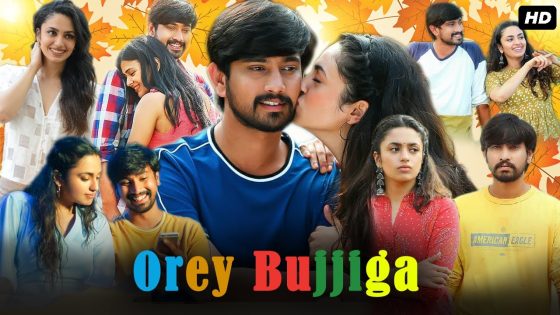 Orey Bujjiga (2022) Hindi Dubbed Full Movie