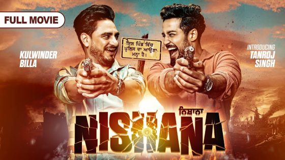 Nishana – ਨਿਸ਼ਾਨਾ – Punjabi Movie – Kulwinder Billa – Tanroj Singh – Saanvi D –