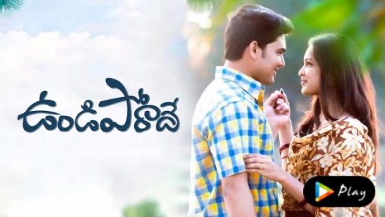 Undiporaadhey (2019) Hindi Dubbed Full Movie