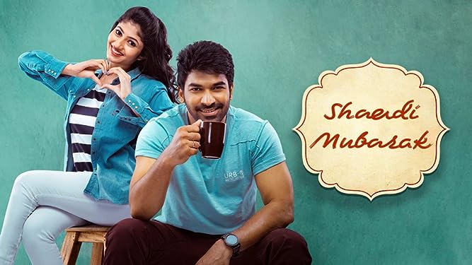 Shaadi Mubarak (2021) Hindi Dubbed Movie