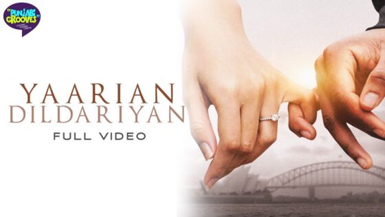 Yaarian Dildariyan (2022) Punjabi Full Movie