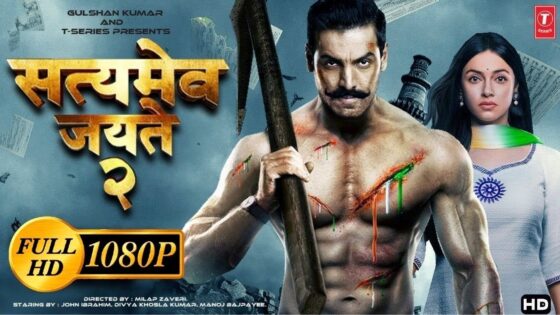 Satyameva Jayate 2 (2021) Hindi Full Movie