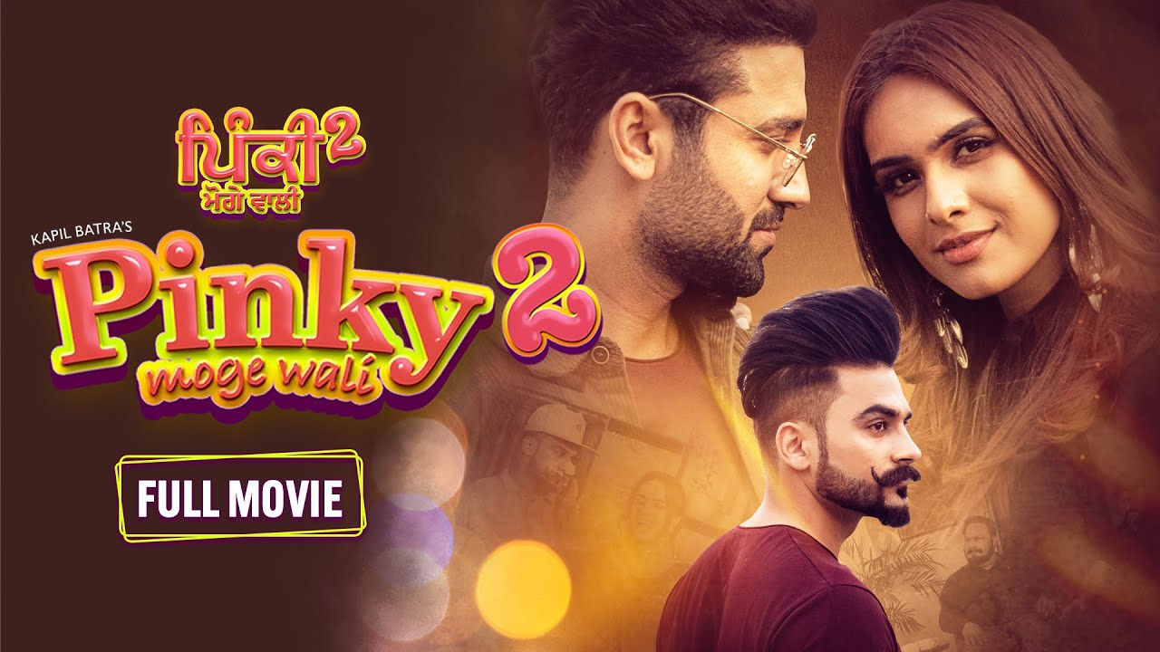 Pinky Moge Wali 2 (2021) Punjabi Full Movie