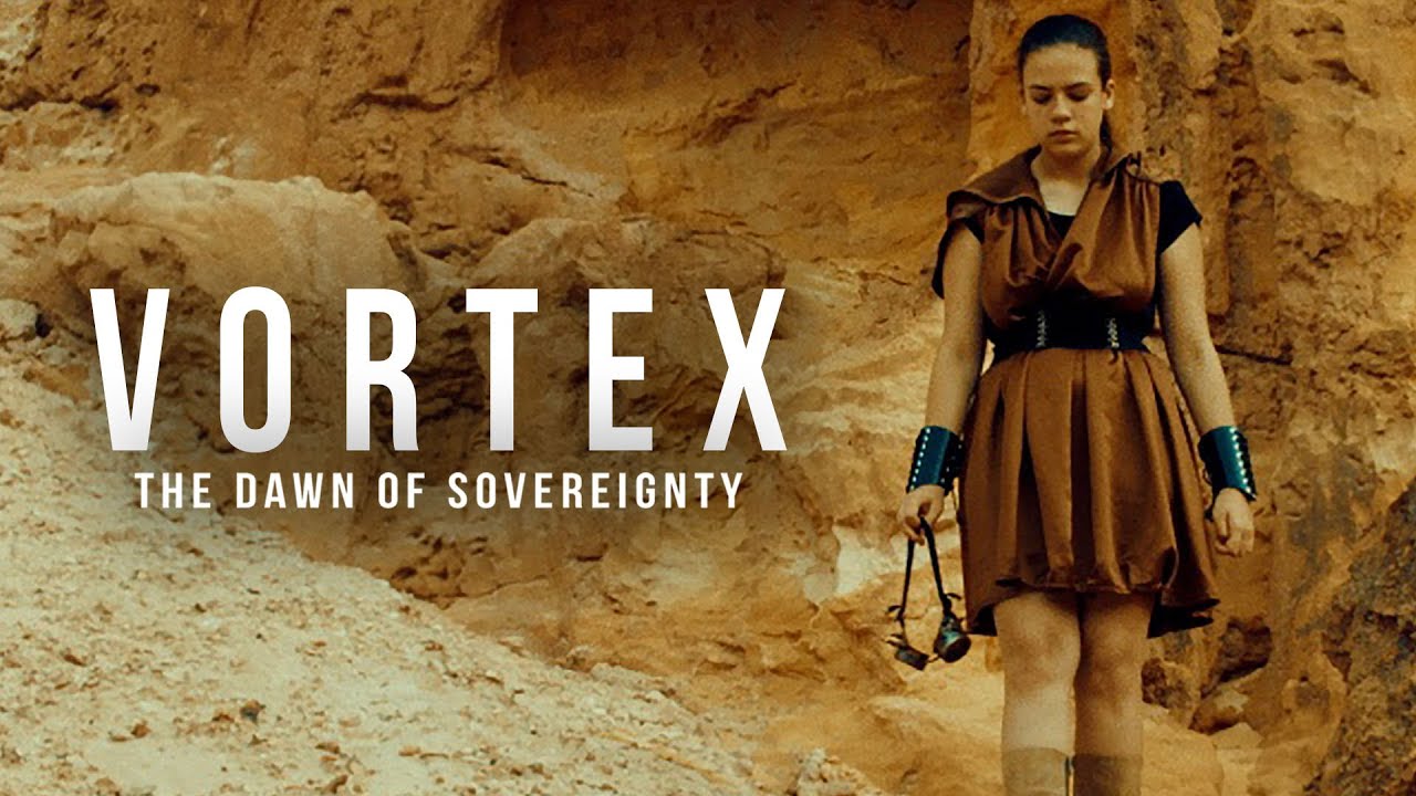 Vortex, the Dawn of Sovereignty (2021) Hindi Dubbed Full Movie