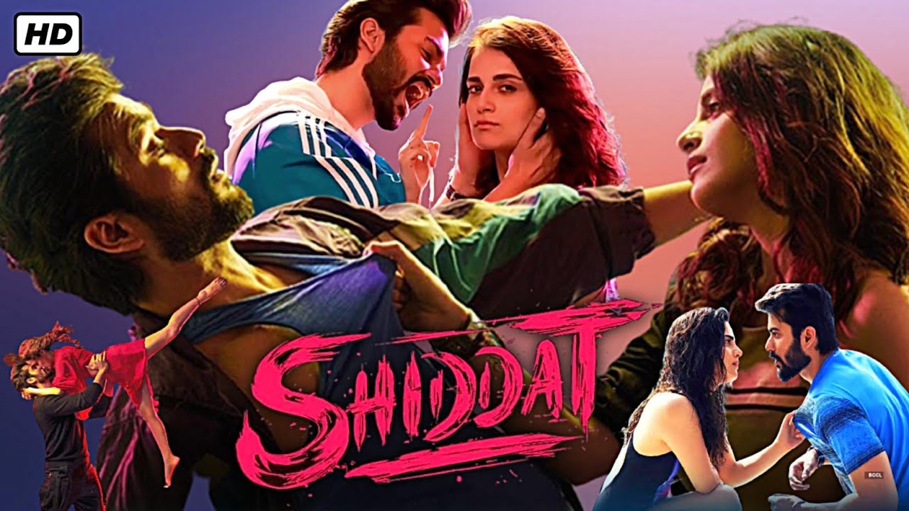 Shiddat (2021) Hindi Full Movie