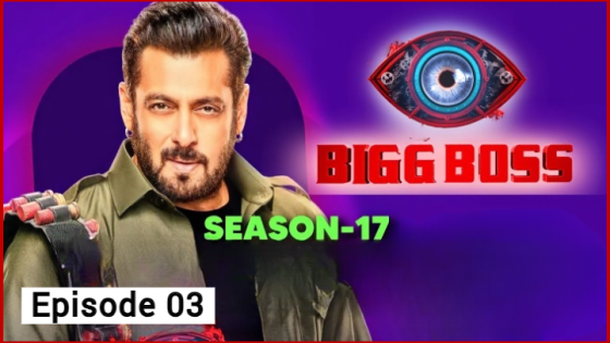 Bigg Boss Season 17 Episode 3 (2023 ) Hindi