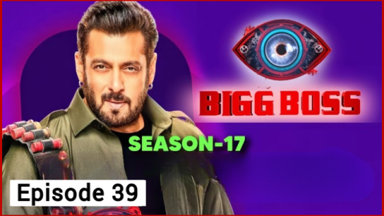 Bigg Boss Season 17 Episode 39 (2023 ) Hindi