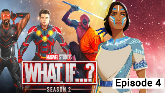 What If (2023 EP 4) English Season 2