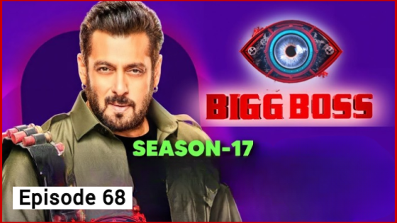 Bigg Boss Season 17 Episode 68 (2023 ) Hindi