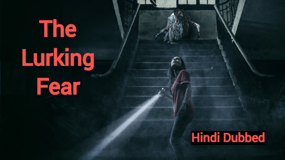 The Lurking Fear (2023) Hindi Dubbed Full Movie