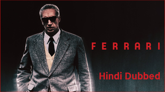 Ferrari (2023) Hindi Dubbed Full Movie