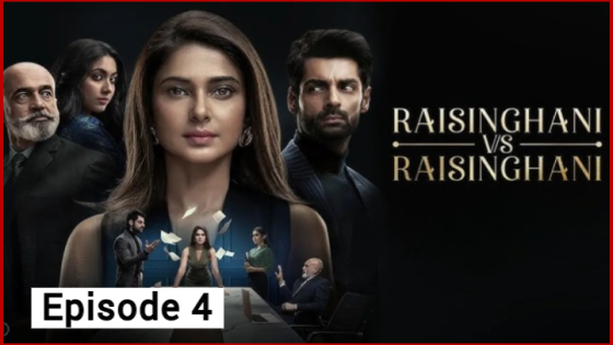 Raisinghani vs Raisinghani (2024 Ep 04) Hindi Season 1