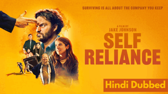 Self Reliance (2024) Hindi Dubbed Full Movie