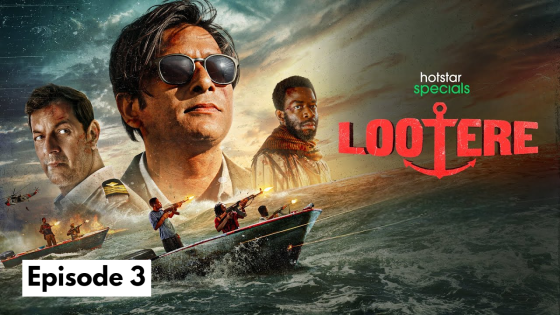 Lootere (2024 Ep 3) Hindi Season 1