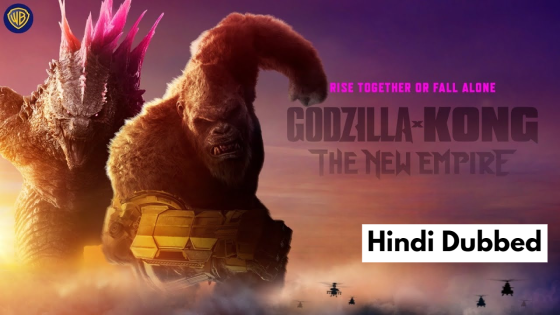 Godzilla x Kong The New Empire (2024) Hindi Dubbed Full Movie