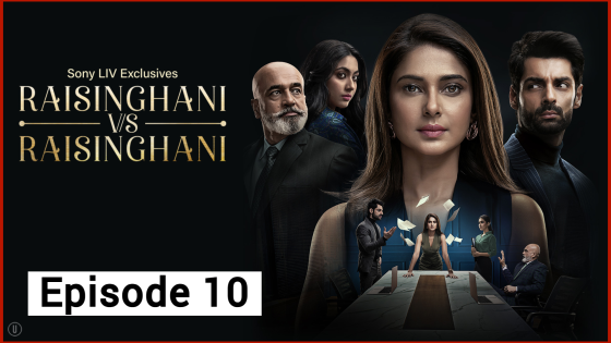 Raisinghani vs Raisinghani (2024 Ep 10) Hindi Season 1