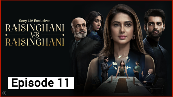 Raisinghani vs Raisinghani (2024 Ep 11) Hindi Season 1