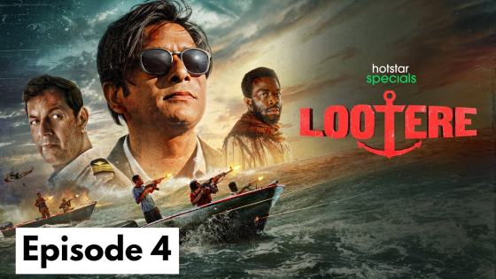 Lootere (2024 Ep 4) Hindi Season 1