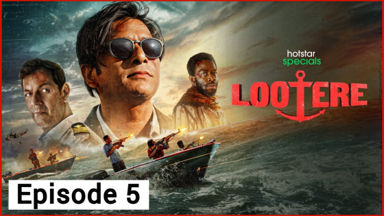 Lootere (2024 Ep 5) Hindi Season 1