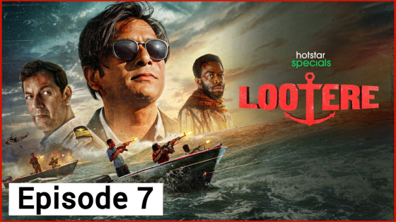 Lootere Episode 7 Hindi Season 1 (2024)