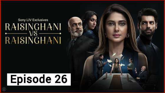 Raisinghani vs Raisinghani (2024 Ep 26) Hindi Season 1