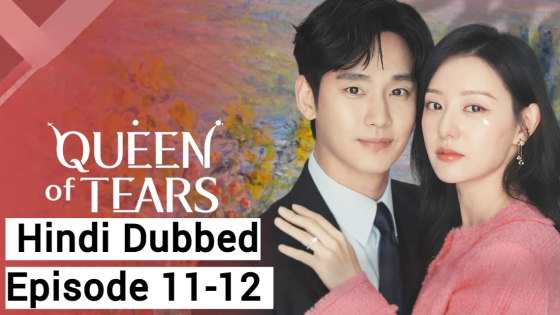 Queen of Tears (2024) Episode 11-12 Hindi Dubbed Season 1