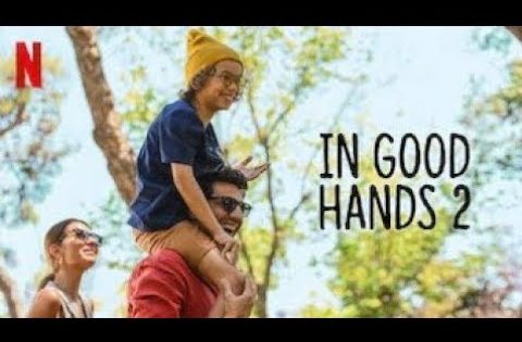 In Good Hands 2 (2024) Hindi Dubbed Full Movie