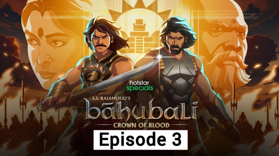 Baahubali: Crown of Blood (2024 Ep 03) Hindi Season 1