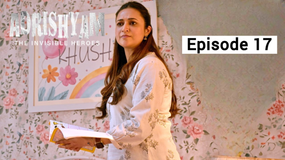 Adrishyam The Invisible Heroes (2024 Ep 17) Hindi Season 1