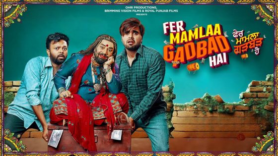 Fer Mamlaa Gadbad Hai (2024) Punjabi Full Movie