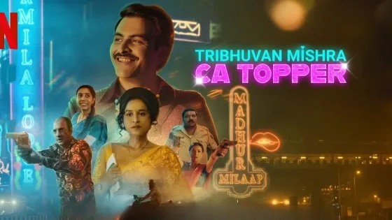 Tribhuvan Mishra CA Topper (2024) Hindi Season 1 Complete