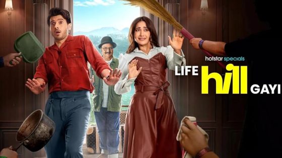 Life Hill Gayi (2024) Hindi Season 1 Complete