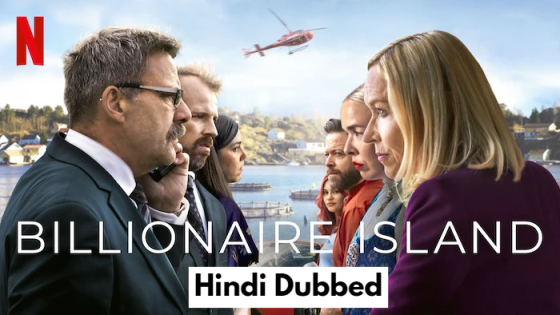 Billionaire Island (2024) Hindi Dubbed Season 1 Complete