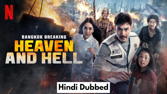 Bangkok Breaking: Heaven and Hell (2024) Hindi Dubbed Full Movie