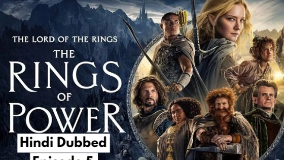 The Lord of the Rings: The Rings of Power (2024 Ep 5) Hindi Dubbed Season 2