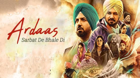 Ardaas Sarbat De Bhalle Di (2024) Punjabi Full Movie