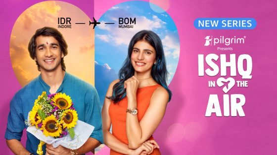 Ishq In The Air (2024) Hindi Season 1 Complete