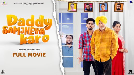 Daddy Samjheya Karo (2024) Punjabi Full Movie