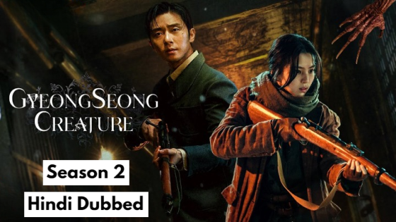 Gyeongseong Creature (2024) Hindi Dubbed Season 2 Complete