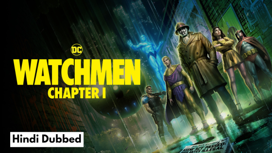 Watchmen: Chapter I (2024) Unofficial Hindi Dubbed Full Movie