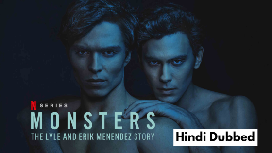 Monsters (2024) Hindi Dubbed Season 1 Complete