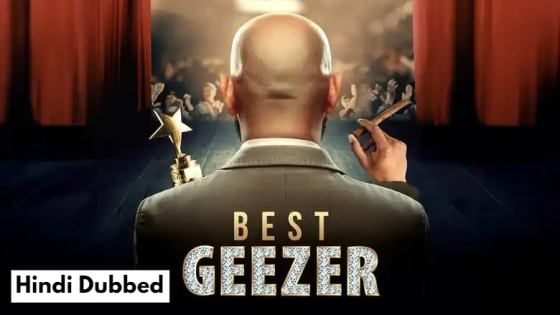 Best Geezer (2023) Unofficial Hindi Dubbed Full Movie