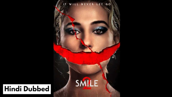 Smile 2 (2024) Hindi Dubbed Full Movie