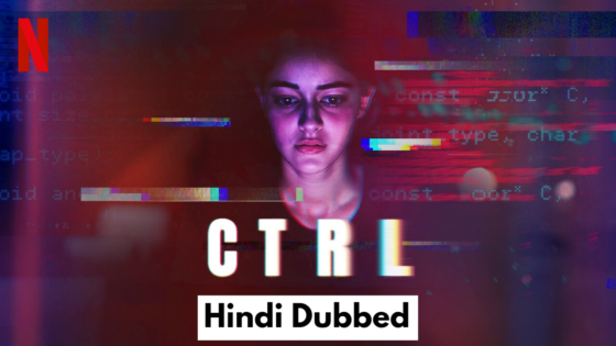 CTRL (2024) Hindi Dubbed Full Movie